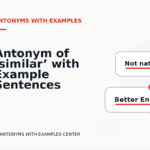 Antonym of ‘similar’ with Example Sentences