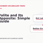 Polite and Its Opposite: Simple Guide