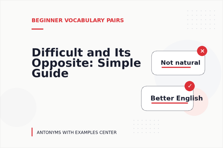Difficult and Its Opposite: Simple Guide