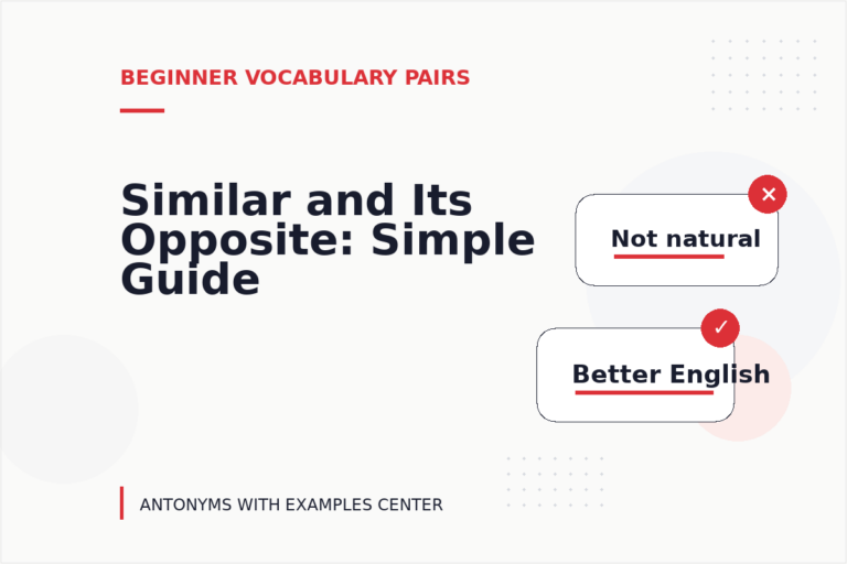 Similar and Its Opposite: Simple Guide