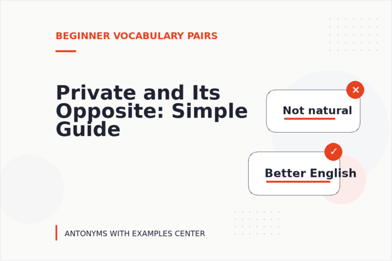 Private and Its Opposite: Simple Guide