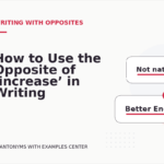 How to Use the Opposite of ‘increase’ in Writing
